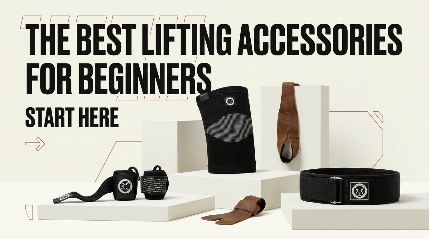 The Best Lifting Accessories for Beginners - Start Here - Mammal Strength 