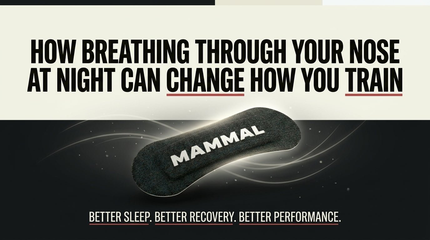 How Breathing Through Your Nose at Night Can Change How You Train - Mammal Strength 